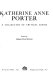 Katherine Anne Porter : a collection of critical essays /