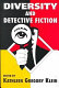 Diversity and detective fiction /
