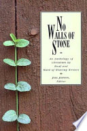 No walls of stone : an anthology of literature by deaf and hard of hearing writers /