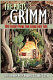 The poets' Grimm : 20th century poems from Grimm fairy tales /