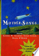 Mothersongs : poems for, by, and about mothers /