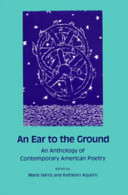An Ear to the ground : an anthology of contemporary American poetry /