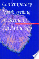 Contemporary Jewish writing in Germany : an anthology /