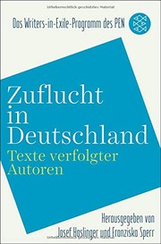 Zuflucht in Deutschland : Texte verfolgter Autoren /