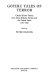 Gothic tales of terror; classic horror stories from Great Britain, Europe, and the United States, 1765-1840.