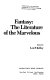 Fantasy: the literature of the marvelous,