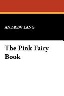 The pink fairy book /