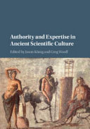 Authority and expertise in ancient scientific culture /