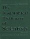 The biographical dictionary of scientists.