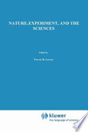 Nature, experiment, and the sciences : essays on Galileo and the history of science /