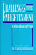Challenges to the enlightenment : in defense of reason and science /