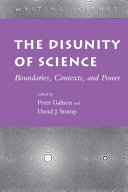 The Disunity of science : boundaries, contexts, and power /