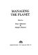 Managing the planet.