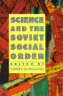 Science and the Soviet social order /