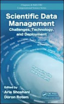 Scientific data management : challenges, technology, and deployment /