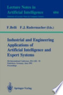 Industrial and engineering applications of artificial intelligence and expert systems : 5th international conference, IEA/AIE-92, Paderborn, Germany, June 9-12, 1992 : proceedings /