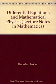 Differential equations and mathematical physics : proceedings of an international conference held in Birmingham, Alabama, USA, March 3-8, 1986 /