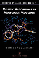 Genetic algorithms in molecular modeling /
