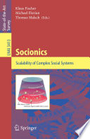 Socionics : scalability of complex social systems /