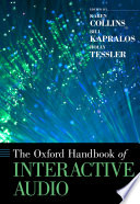 The Oxford handbook of interactive audio /