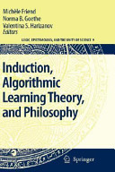 Induction, algorithmic learning theory, and philosophy /