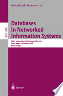 Databases in networked information systems : third international workshop, DNIS 2003, Aizu, Japan, September 22-24, 2003 : proceedings /