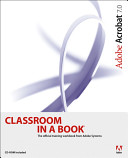 Adobe Acrobat 7.0 : classroom in a book.