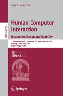 Human-computer interaction : 12th international conference, HCI International 2007, Beijing, China, July 22-27, 2007 : proceedings /