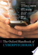 The Oxford handbook of cyberpsychology /