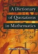 A dictionary of quotations in mathematics /