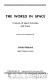 The World in space : a survey of space activities and issues /