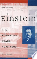 Einstein : the formative years, 1879-1909 /