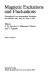 Magnetic excitations and fluctuations : proceedings of an international workshop, San Miniato, Italy, May 28-June 1, 1984 /