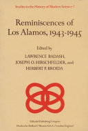 Reminiscences of Los Alamos, 1943-1945 /