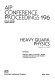 Heavy quark physics, Ithaca, NY, 1989 /