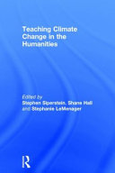 Teaching climate change in the humanities /