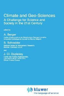 Climate and geo-sciences : a challenge for science and society in the 21st century /