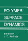 Polymer surface dynamics /
