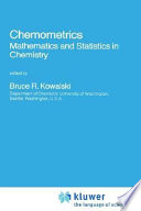 Chemometrics, mathematics and statistics in chemistry /