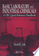Basic laboratory and industrial chemicals : a CRC quick reference handbook /