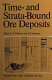 Time- and strata-bound ore deposits /
