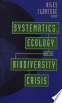 Systematics, ecology, and the biodiversity crisis /