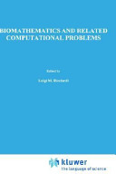 Biomathematics and related computational problems /