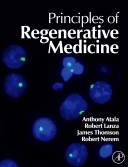 Principles of regenerative medicine /