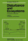 Disturbance and ecosystems : components of response /