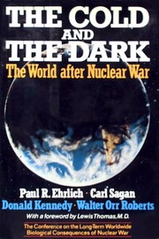 The cold and the dark : the world after nuclear war /