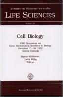 Cell biology : 1992 Symposium on Some Mathematical Questions in Biology, November 15-19, 1992, Denver, Colorado /