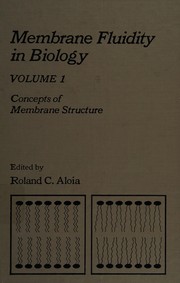 Membrane fluidity in biology /