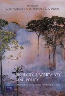 Ecology, uncertainty, and policy : managing ecosystems for sustainability /