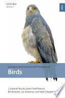 Ecological and environmental physiology of birds /